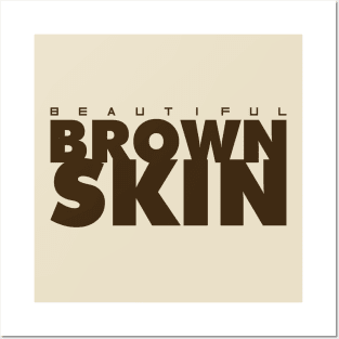 beautiful brown skin-Brown Posters and Art